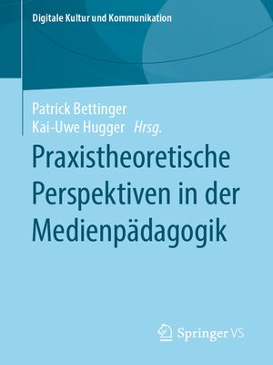 cover image of Praxistheoretische Perspektiven in der Medienpädagogik